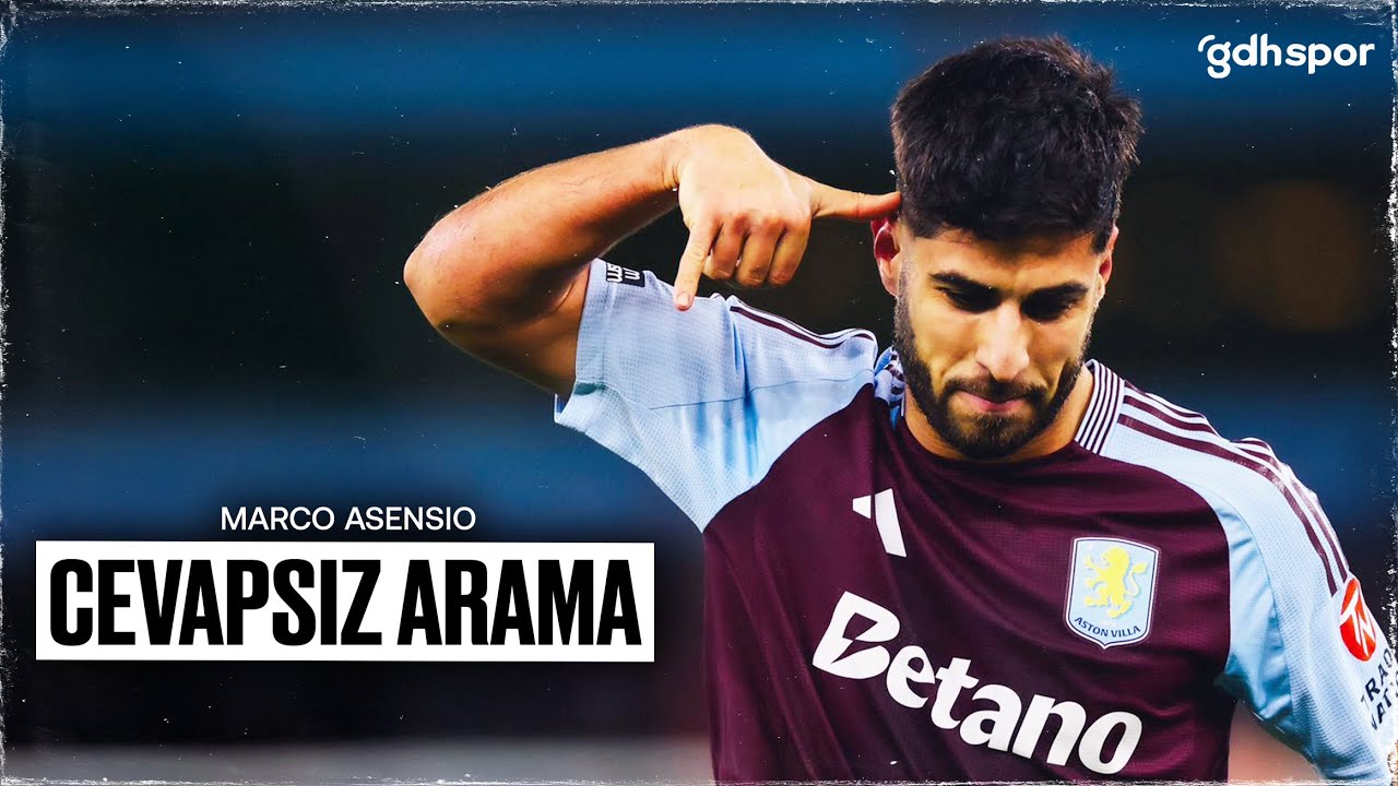 Marco Asensio | Cevapsız Arama