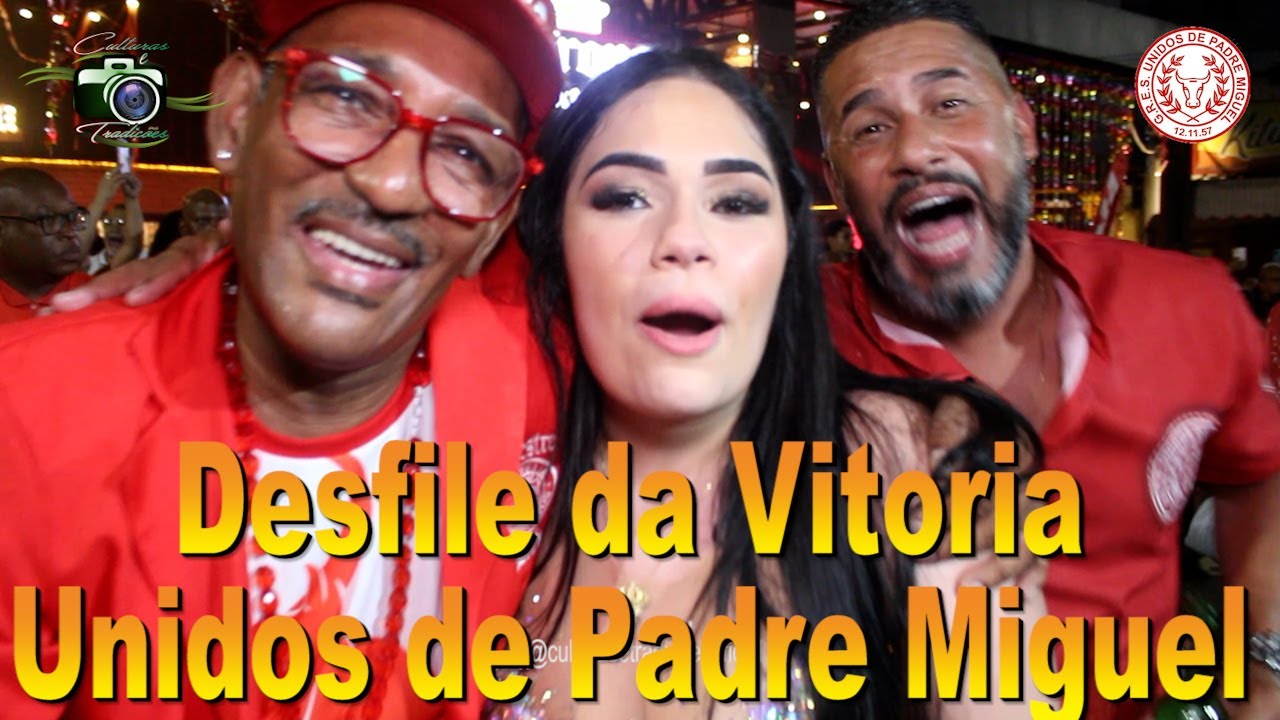 Unidos de Padre Miguel Campeã de 2024 Desfile da Vitoria!@culturasetradicoesoficial,