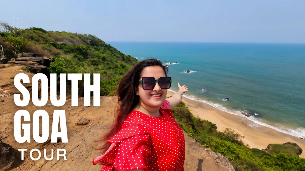 South Goa Tour | South Goa Tourist Places | Complete Travel Guide