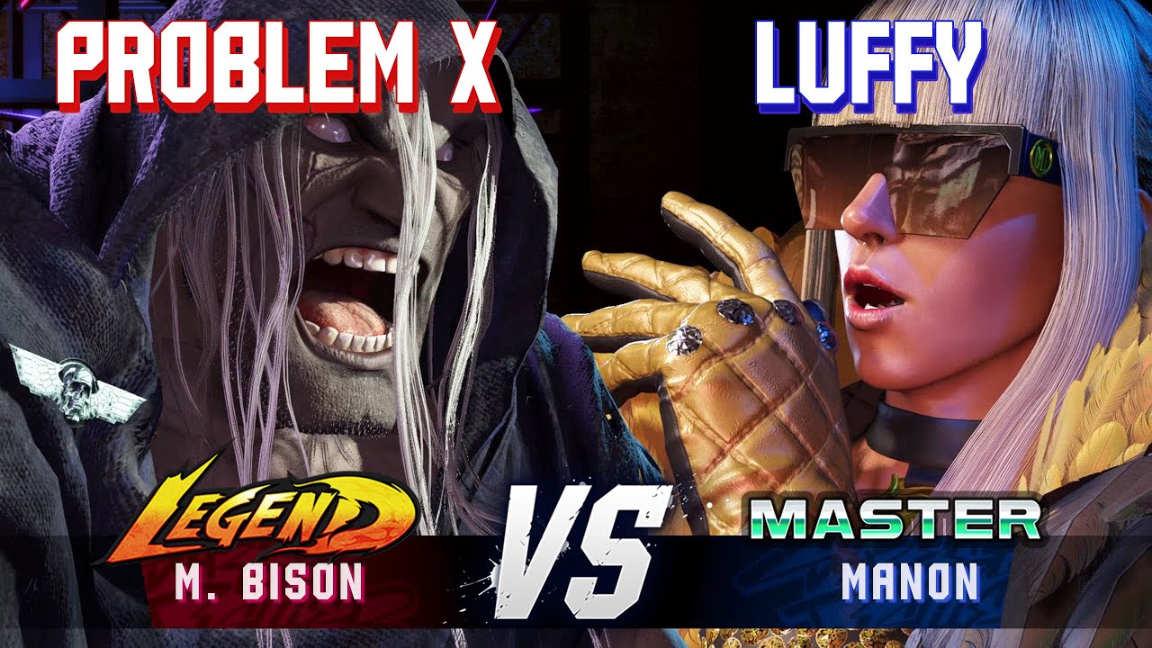 SF6 ▰ PROBLEM X (M.Bison) vs LUFFY (Manon) ▰ High Level Gameplay