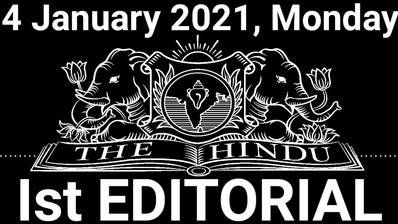 The Hindu Editorial Today | The Hindu Newspaper Today | 4 January 2021 | A hurried gamble