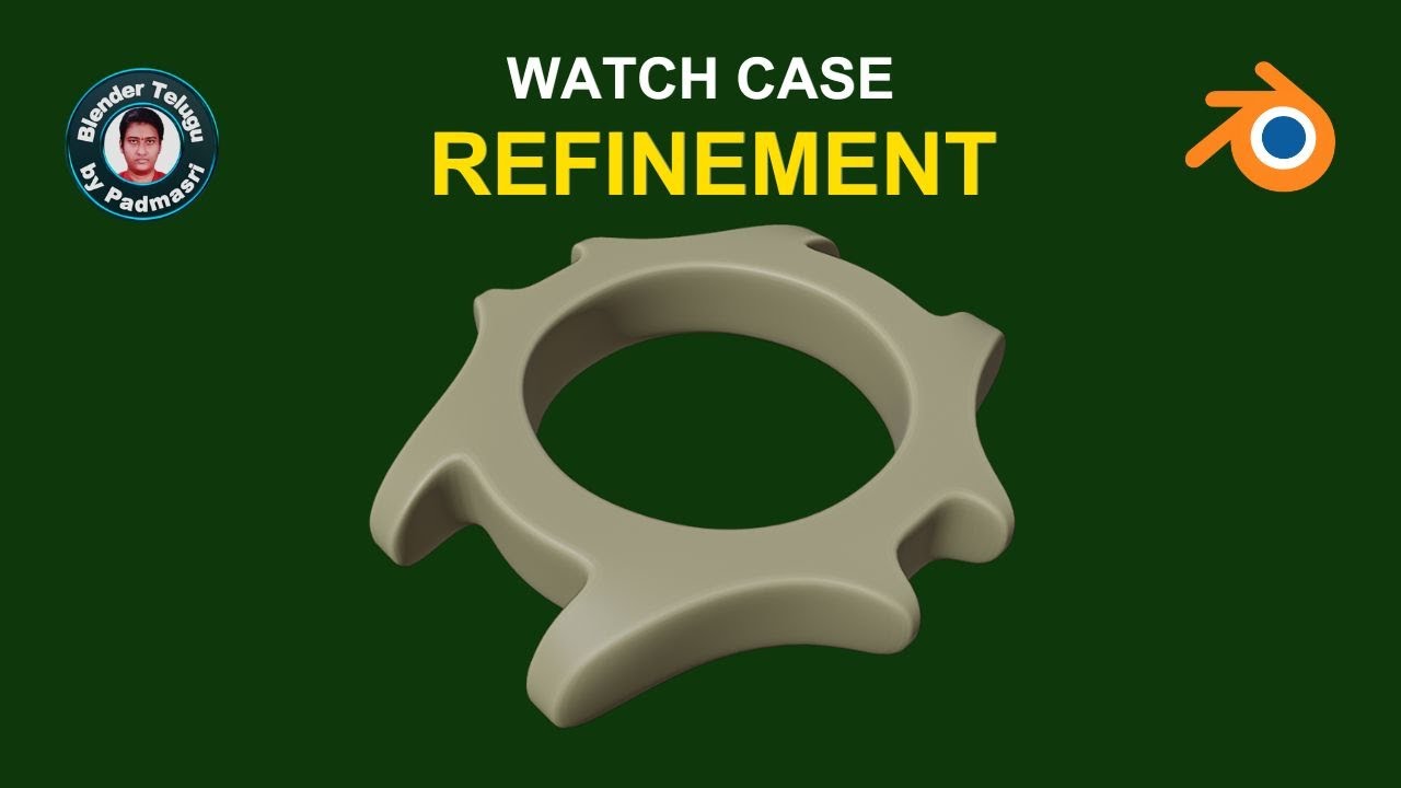 Watch Case Modelling in Blender – Subdivision, Mirror & Shape Refinement | Padmasri B3D