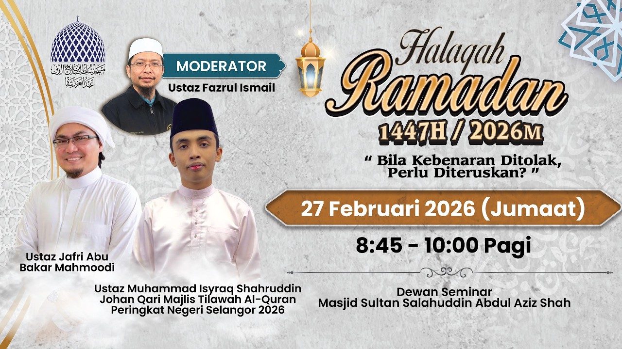 🔴 HALAQAH RAMADHAN 1447H 📅 09 RAMADAN 1447H / 27-02-2026 👳 USTAZ JAFRI ABU BAKAR MAHMOODI