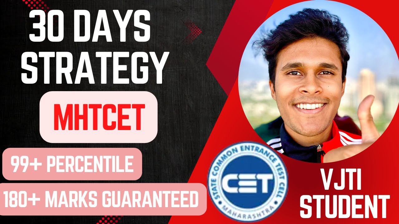 99+ Percentile in 30 Days! MHT-CET One Month Strategy by VJTI Student