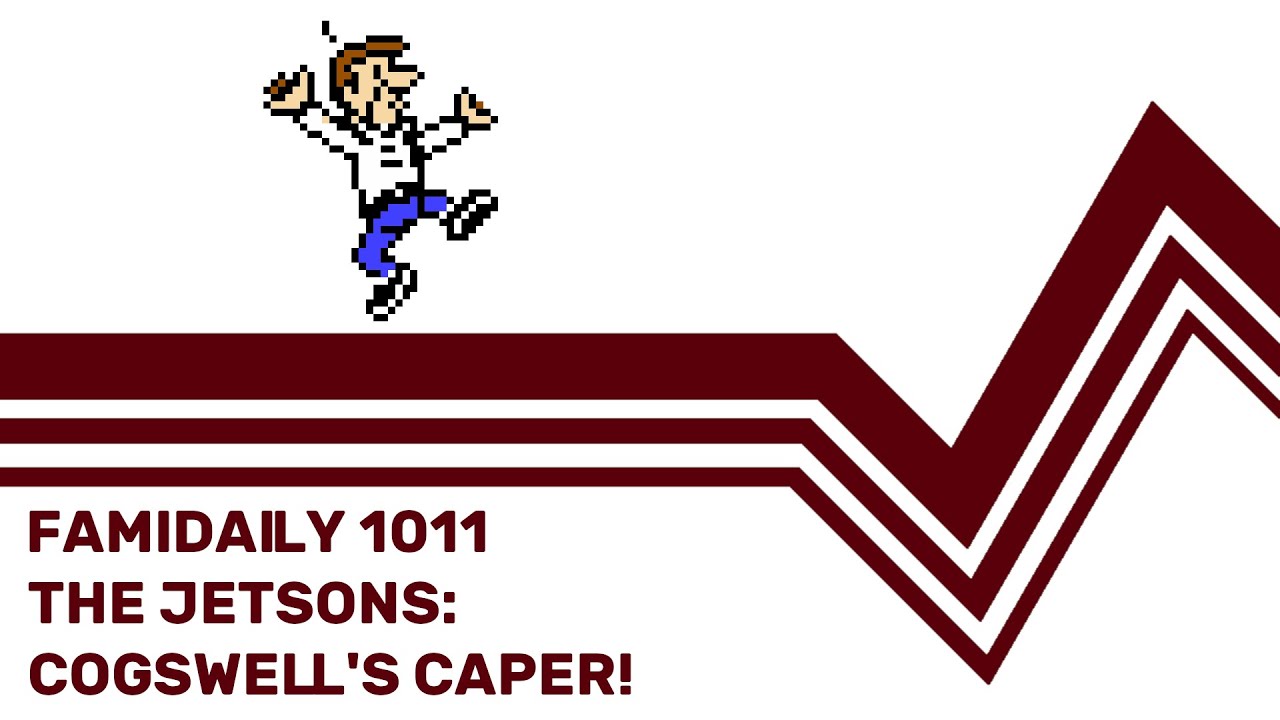 Famidaily - Episode 1011 - The Jetson's: Cogswell's Caper (ジェットソン Cogswell's Caper!)