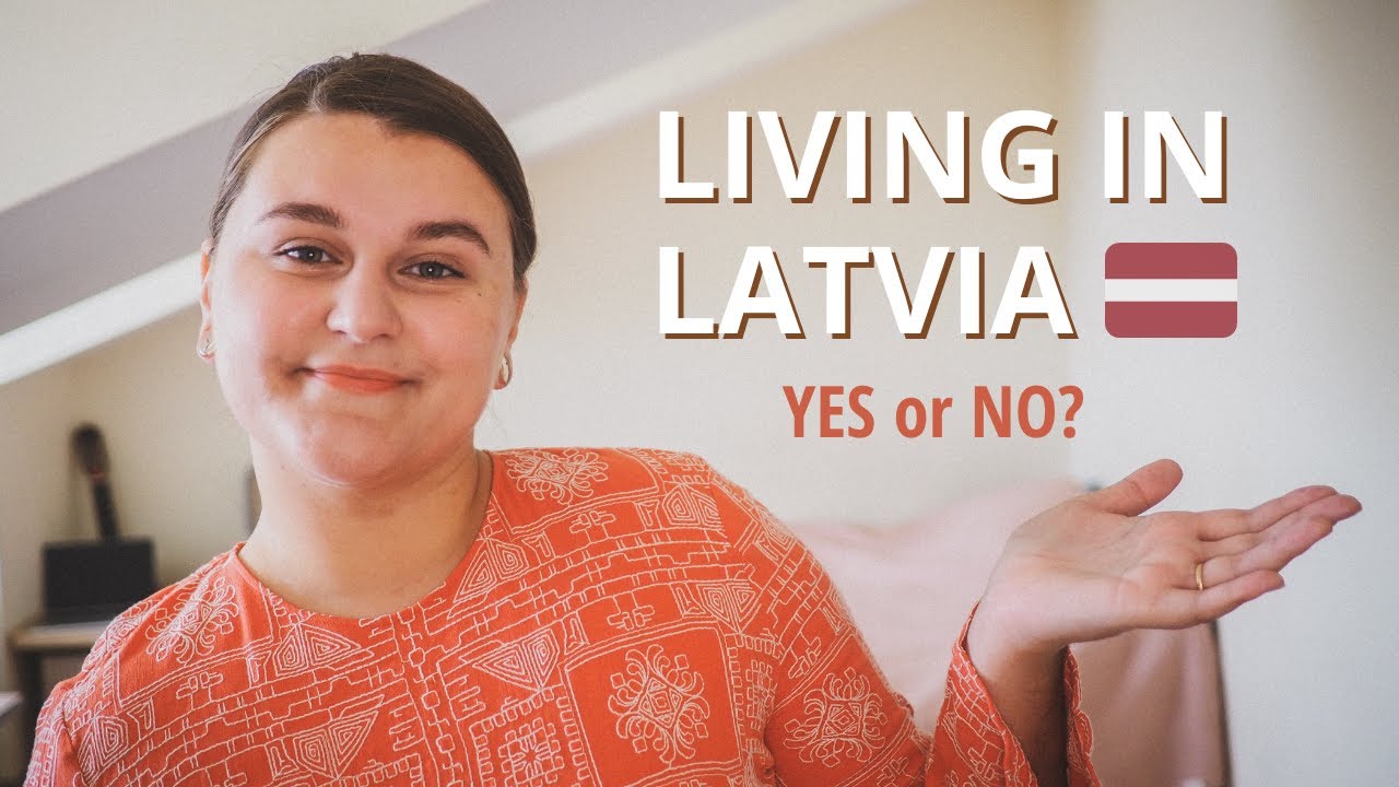Pros and cons of living in Latvia