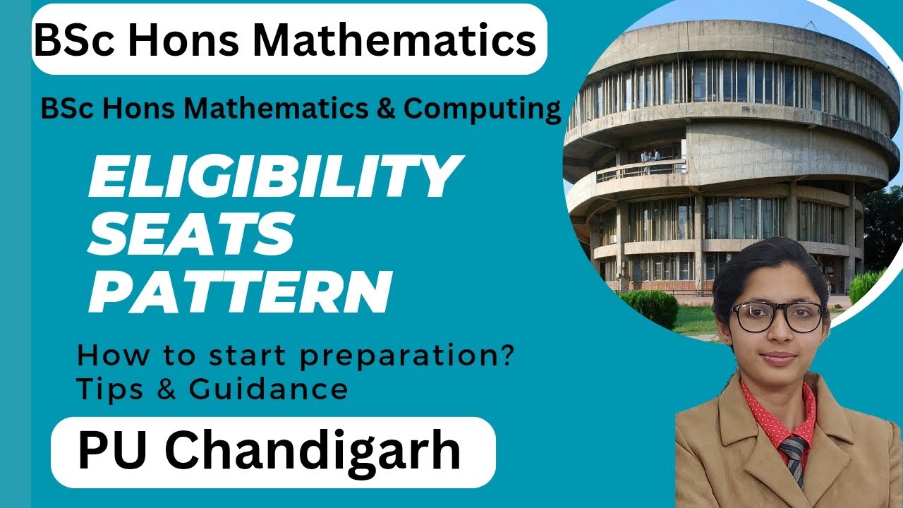 BSc Hons Mathematics Admission In Panjab University Chandigarh | Eligibility Seats|Only Maths Apply?