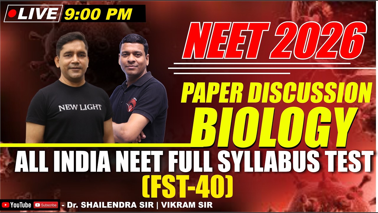 LIVE NEET 2026 | BIOLOGY PAPER DISCUSSION | All India FULL SYLLABUS TEST (FST-40) | NEW LIGHT NEET