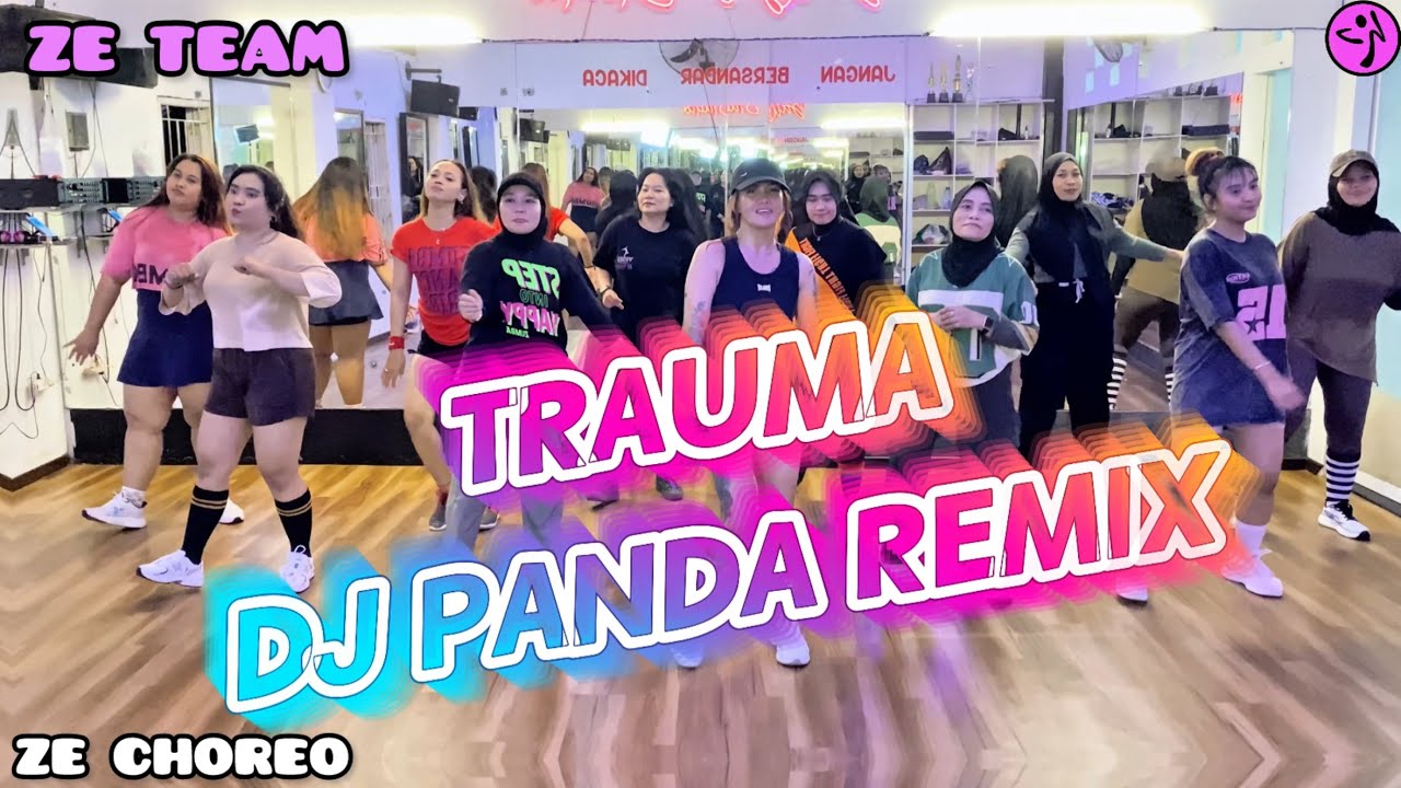TRAUMA ➖ DJ PANDA REMIX / ZUMBA / VIRAL TIKTOK / DANCE WORKOUT / ZE CHOREO / ZE TEAM BALIKPAPAN 🖤💜