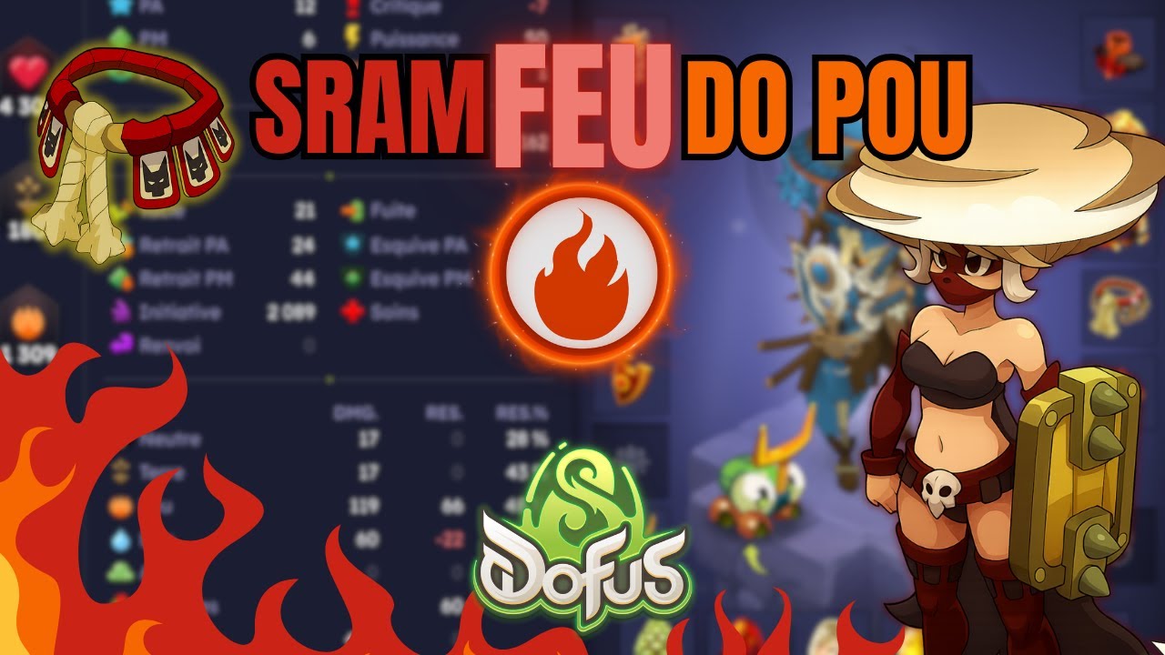 [ DOFUS BETA 3.3] - SRAM FEU DO POU !