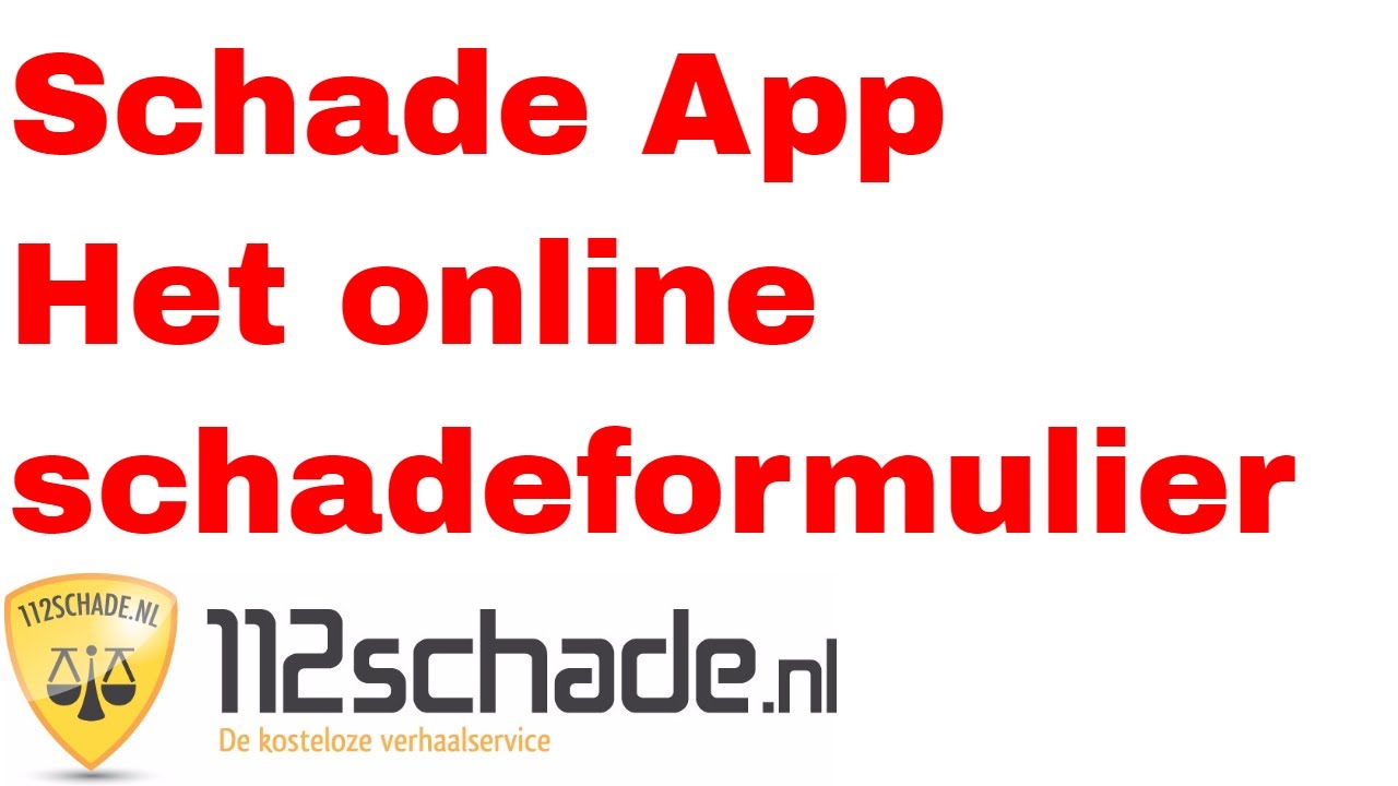 Schade app. Het online schadeformulier