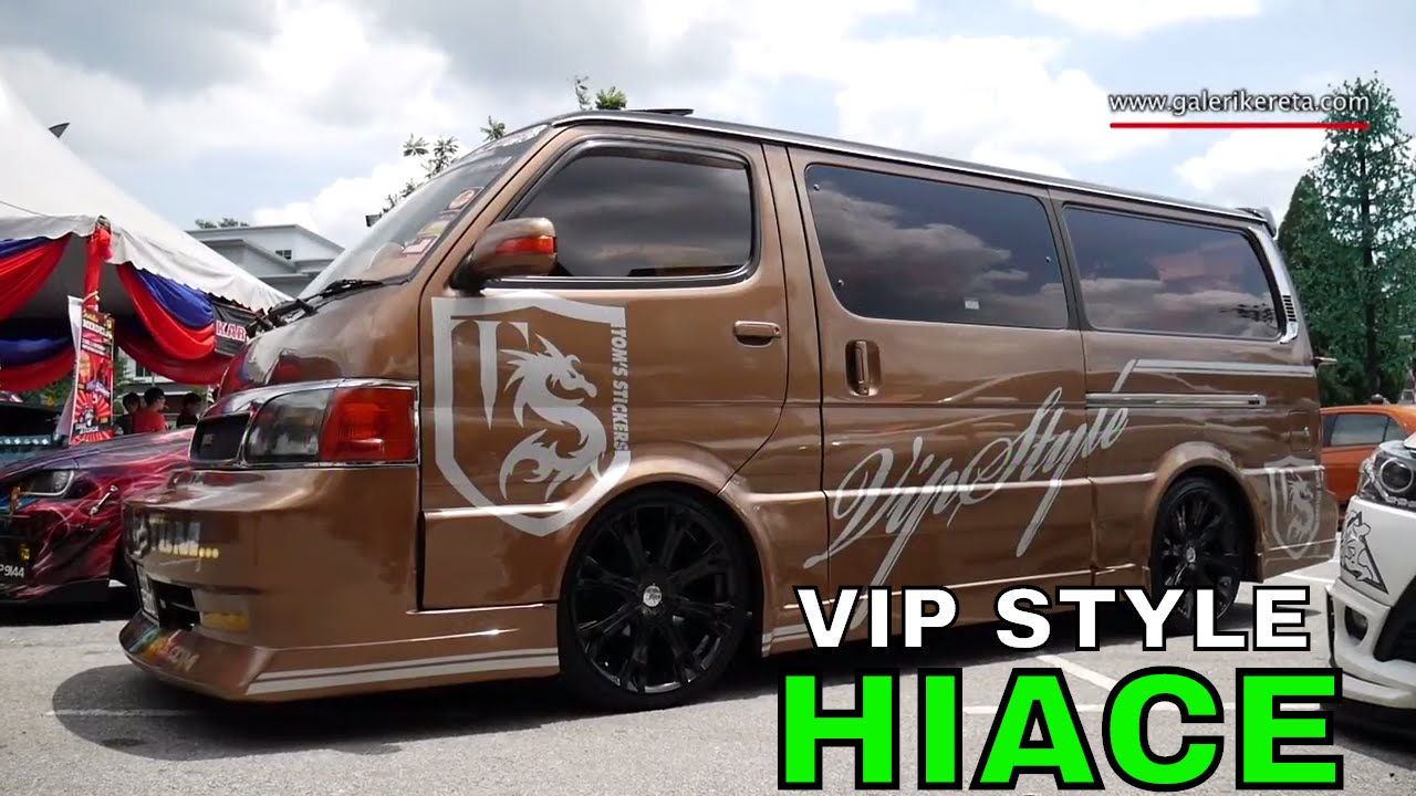 Toyota Hiace Modified Super Custom | Galeri Kereta