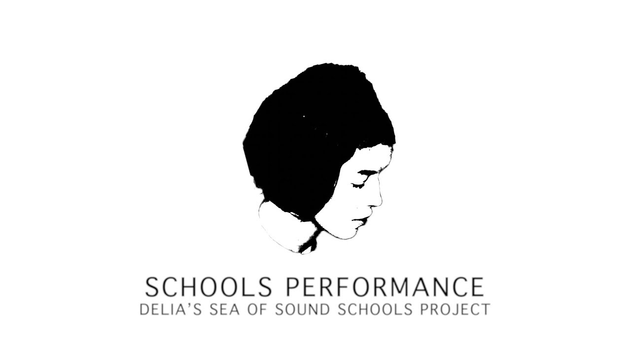 Delia's School of Sound Schools Project - Performance