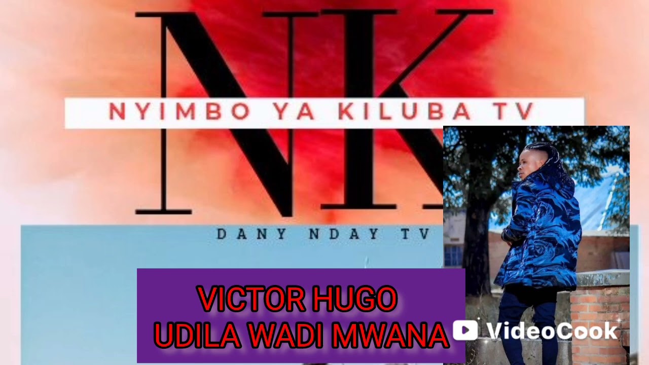Victor Hugo mal à l'aise UDILA WADI MWANA