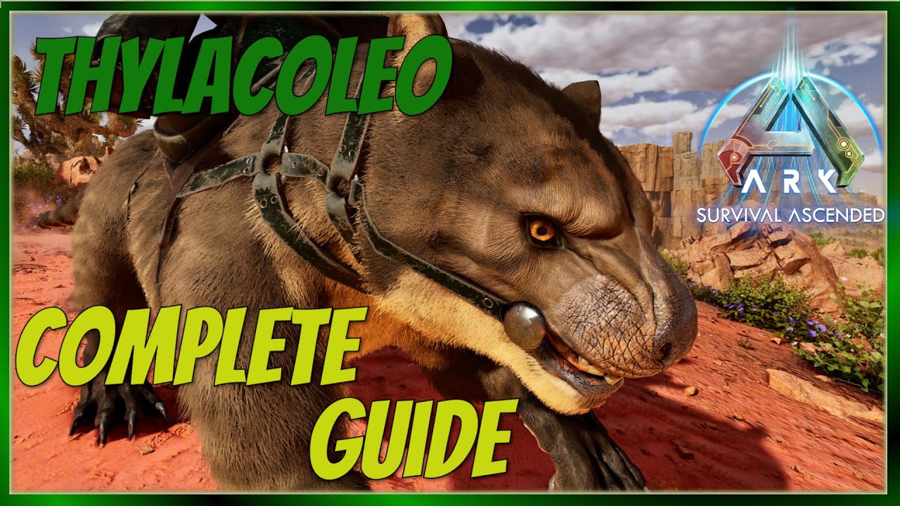 Thylacoleo Complete Guide - Ark: Survival Ascended