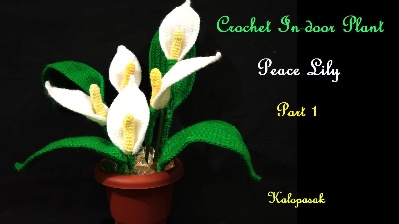 Crochet Peace Lily Plant Part 1 - Flower (Eng sub) | Indoor Plant | Home Decor | पीस लिलीचे फुल