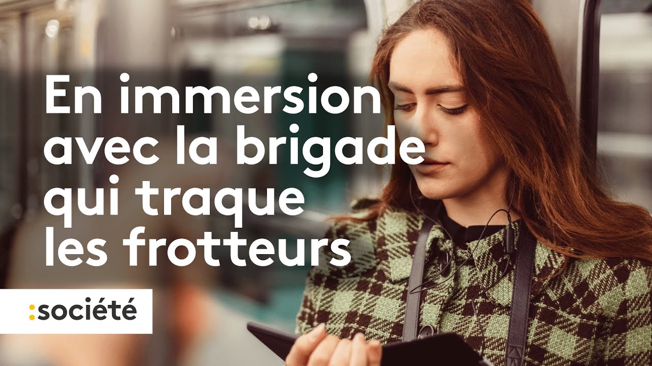Agressions sexuelles dans les transports : en immersion avec la brigade qui traque les frotteurs