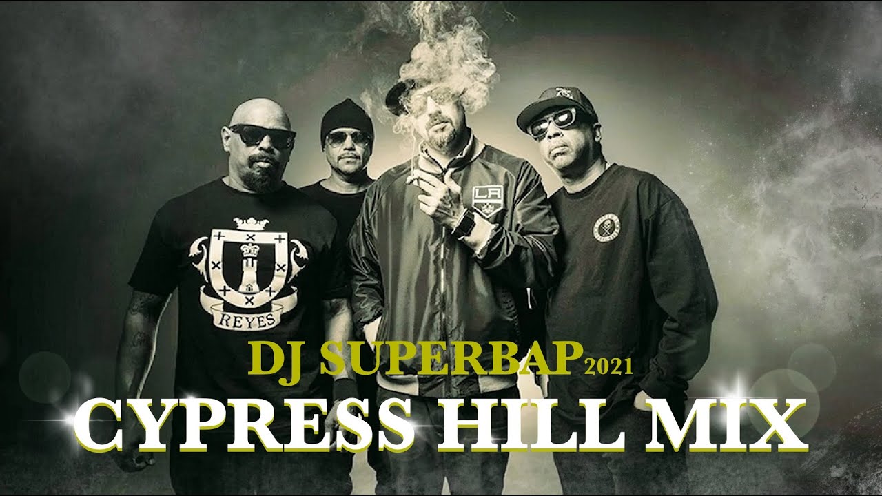 BEST OF CYPRESS HILL MIX TAPE