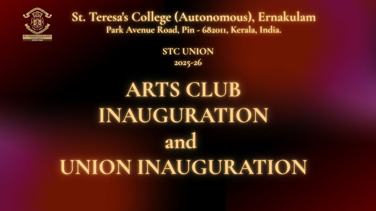 Arts Club Inauguration and Union Inauguration  | STC Union 2025-26 | St. Teresa's College