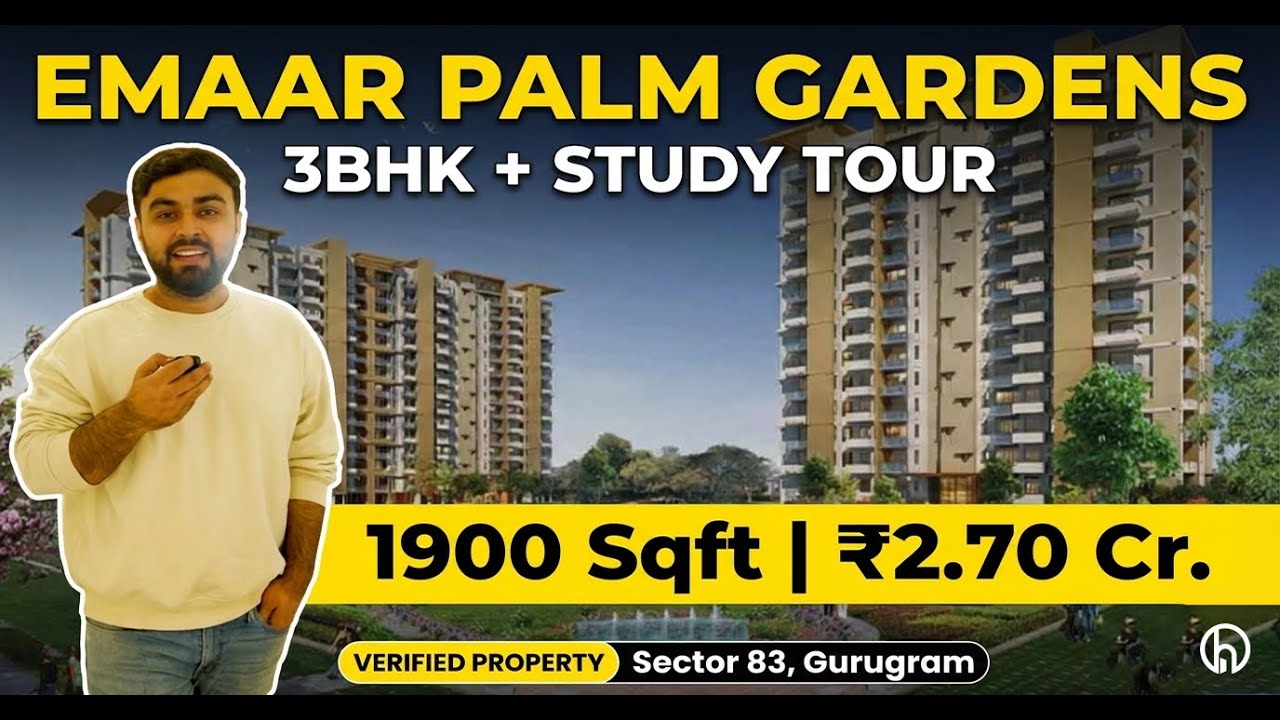 Emaar Palm Gardens 1900 sqft | 3BHK + Study Tour | Sector 83 Gurgaon
