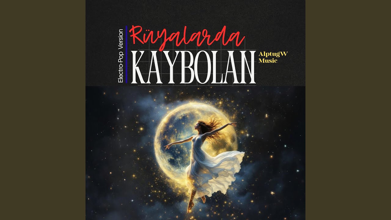 Rüyalarda Kaybolan (Electro-Pop Version)