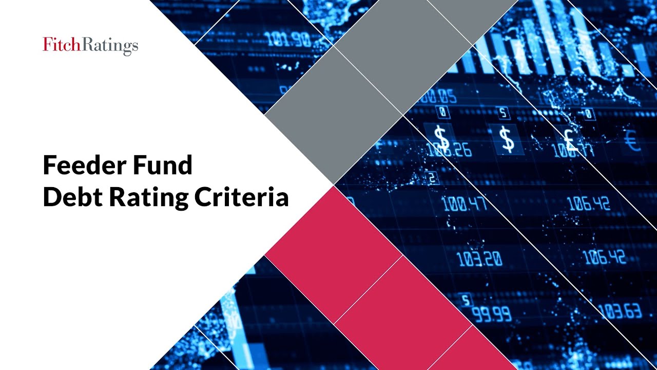 Feeder Fund Debt Rating Criteria