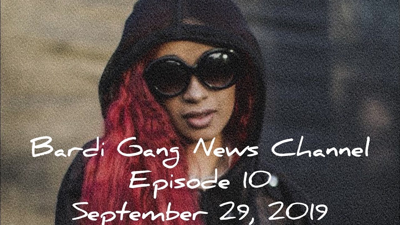 CARDI B NEWS: SEPTEMBER 29, 2019