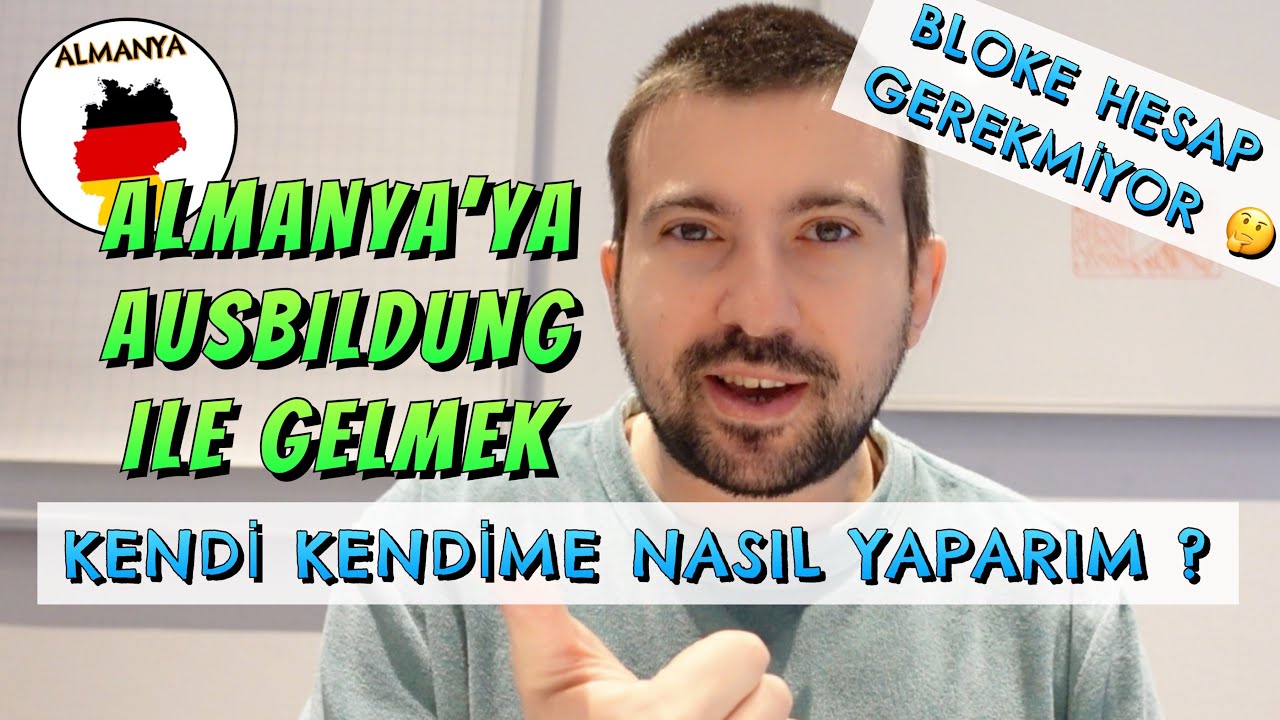 ALMANYA'YA AUSBILDUNG İLE GELMEK (Hem Oku Hem Çalış)