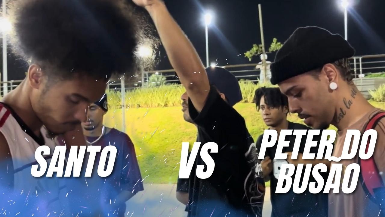 (ALTO NÍVEL🔥) PETER DO BUSÃO X SANTO - [2ª FASE] - BATALHA DO ATLÂNTICA