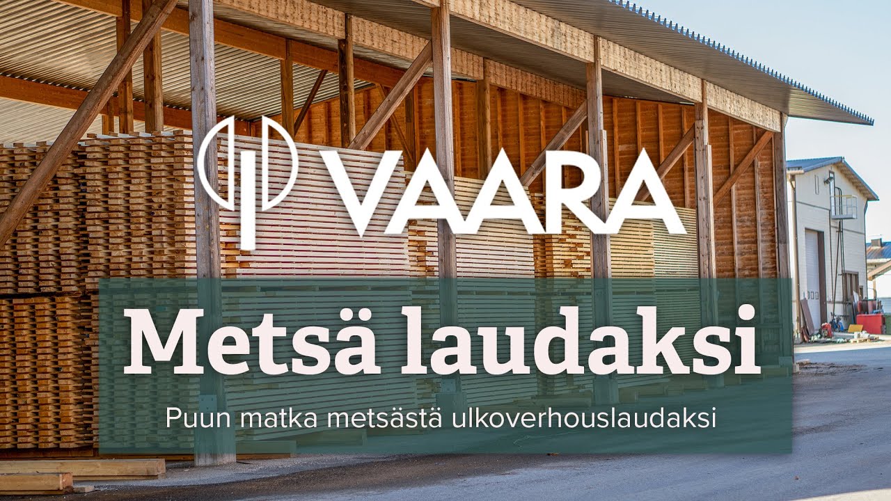 Metsä laudaksi – Veljekset Vaara Oy