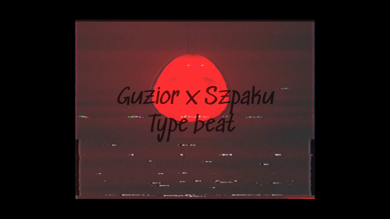 [FREE] Guzior x Szpaku Type Beat 
