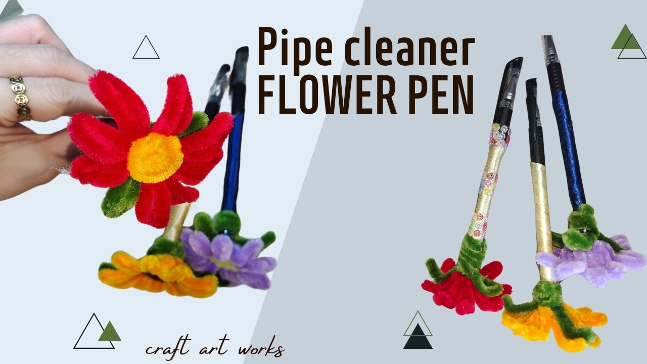 DIY FLOWER PEN|EASY PIPE CLEANER CRAFT FOR SCHOOL AND OFFICE SUPPLIES|DIY TUTORIAL