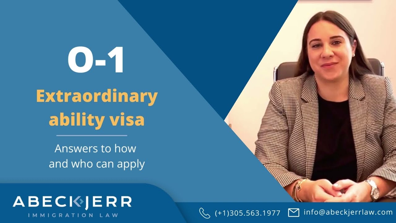 Applying for an O-1 Visa for Extraordinary Ability (commonly referred to as the talent visa)