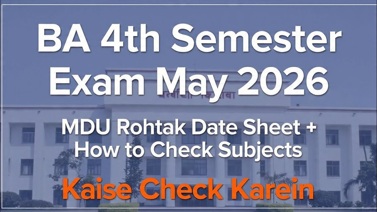 BA 4th semester may 2026 MDU date sheet #youtube #hssc #mdu #university #cblubhiwani #haryana#exam