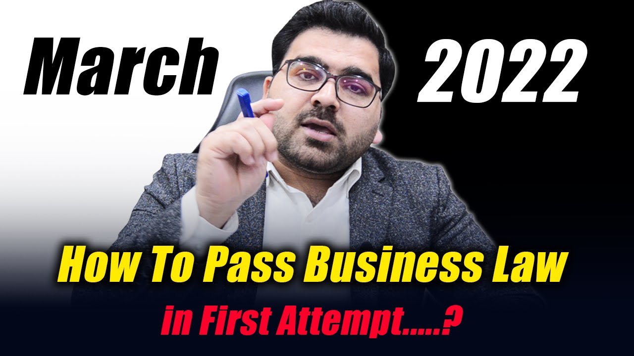 How to Pass Business Law in First Attempt in CA (March 2022) : Professional's Legacy