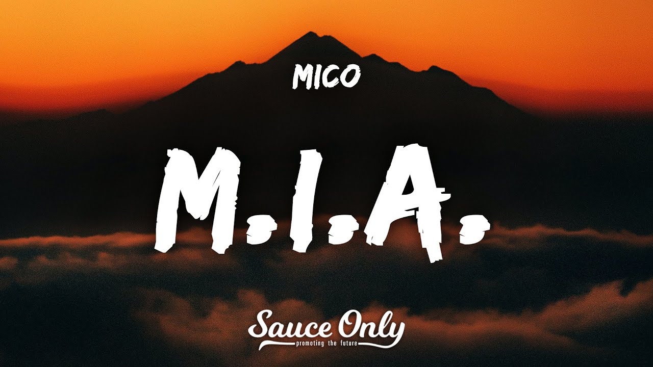 MICO - m.i.a. (Lyrics)