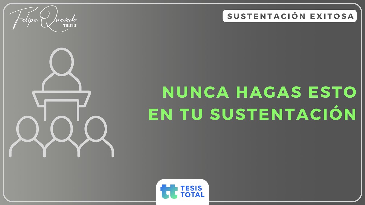 🚫 NUNCA hagas esto en tu SUSTENTACIÓN - Aprende en 5 MINUTOS