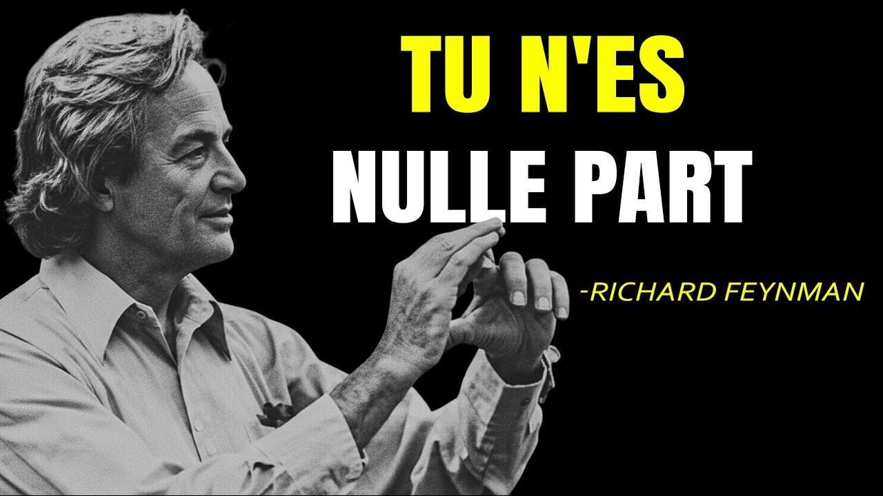 Où se trouve réellement votre esprit ? — La découverte surprenante de Feynman