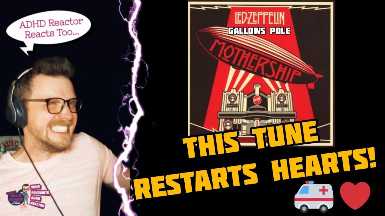 LED ZEPPELIN - GALLOWS POLE (ADHD Reaction) | THIS TUNE RESTARTS HEARTS!