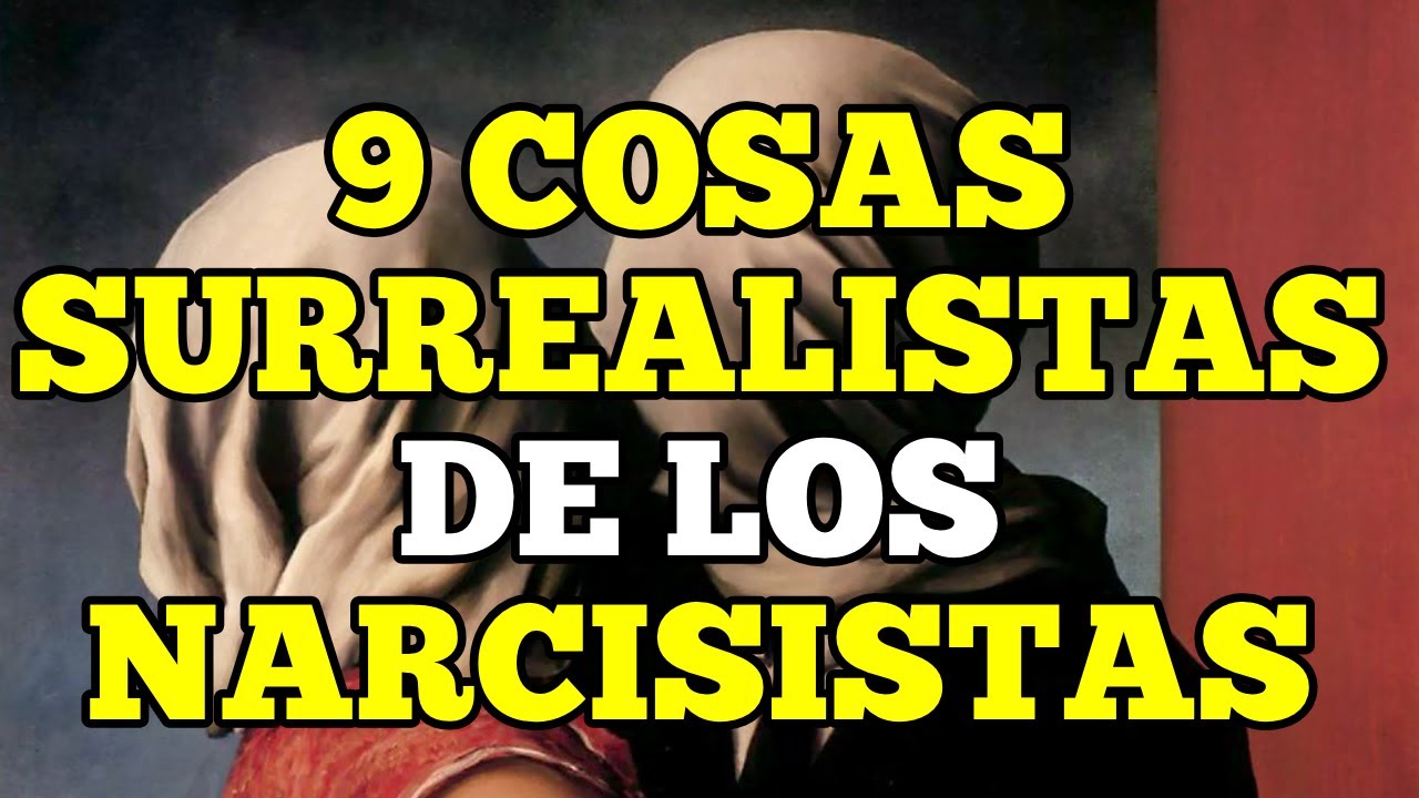 9 COSAS SORPRENDENTES del NARCISISTA
