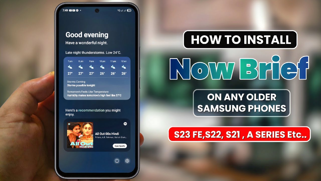 Как установить Now Breif на старые телефоны Samsung S23 Fe, S22, серии A и т. д.