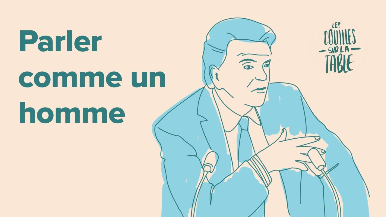 Parler comme un homme