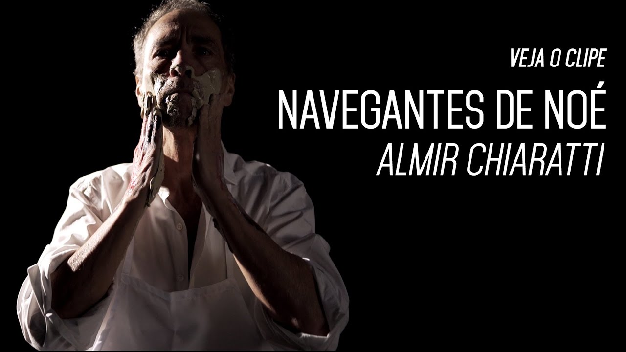 Almir Chiaratti - Navegantes de No&eacute; | Clipe Oficial