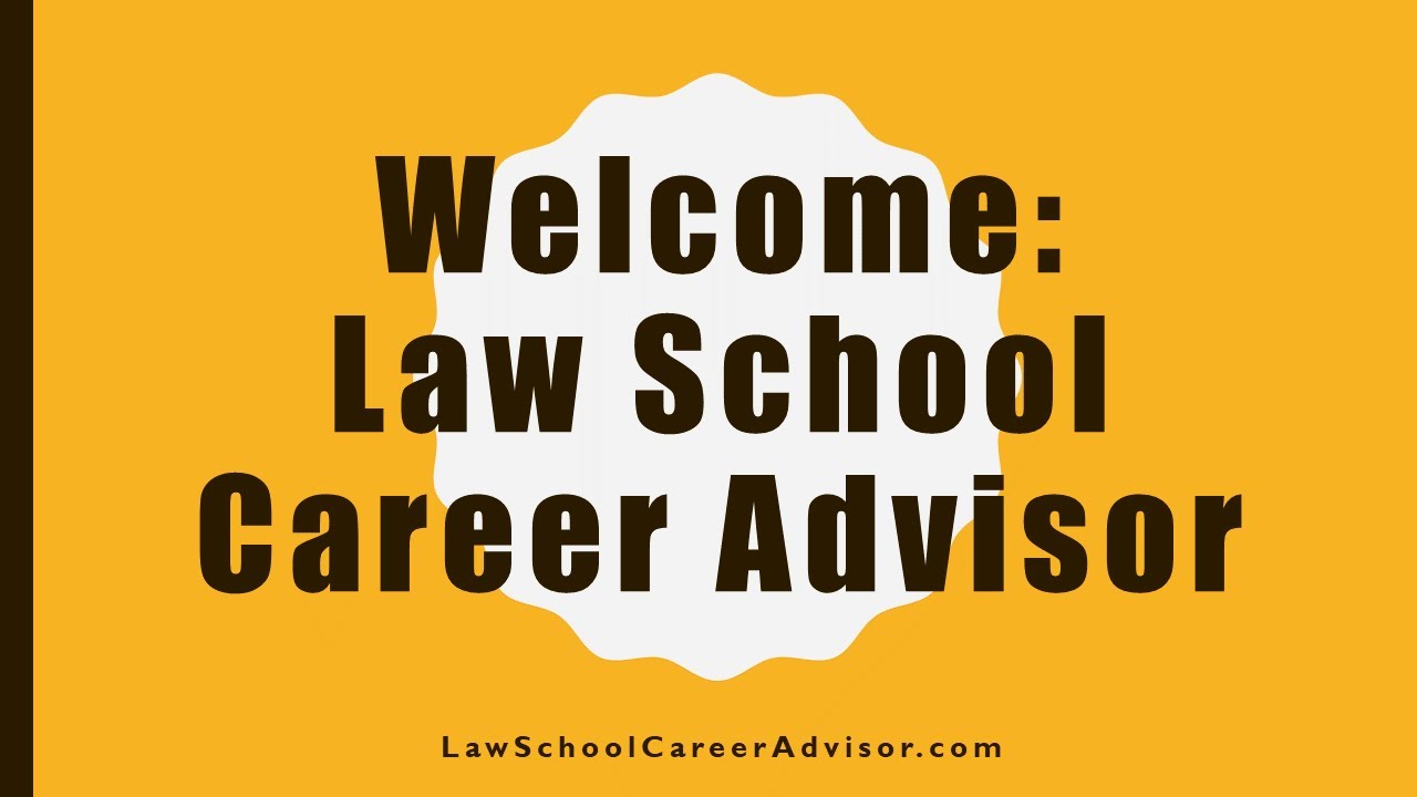 Welcome to the Law School Career Advisor website.