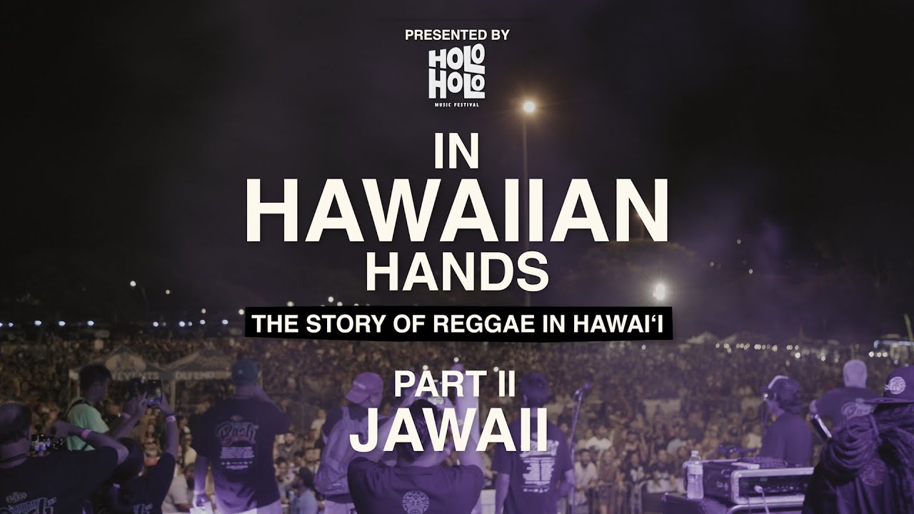In Hawaiian Hands: The Story of Reggae in Hawaiʻi | Part II - Jawaii | PBS Hawaiʻi Presents