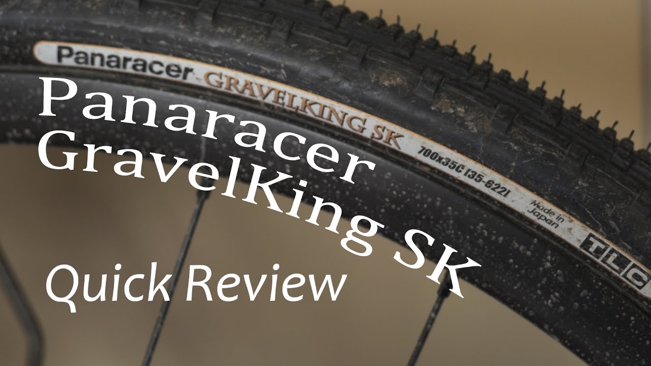 Panaracer GravelKing SK Tires Quick Review
