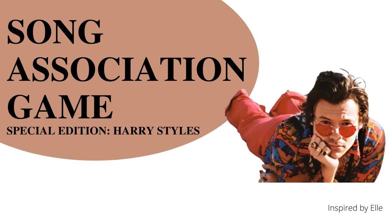 HARRY STYLES! Are YOU ARE TRUE FAN? TRY YOURSELF! Song Association Game (S.A.G)