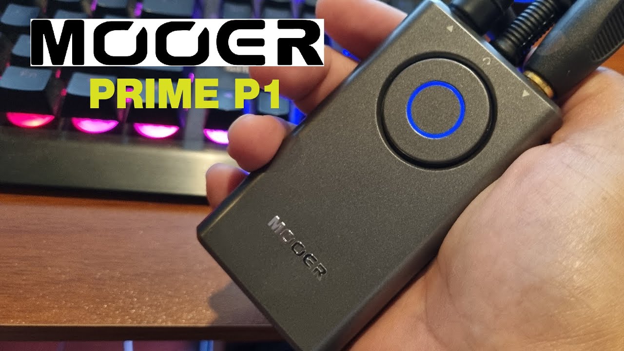 Mooer Prime P1. From clean to extreme!!!