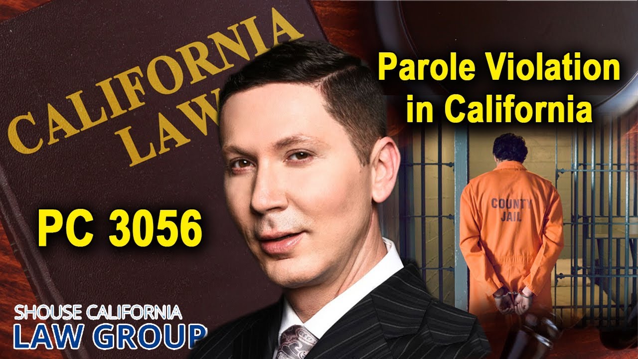 Penal Code 3056 PC &ndash; Awaiting Parole Revocation Hearings