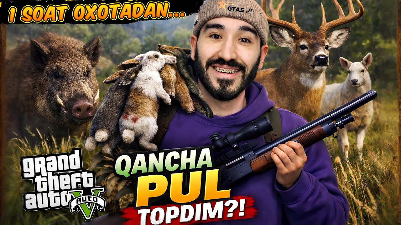 1 SOAT OXOTA QILIB QANCHA PUL TOPDIM | GTA 5 RP